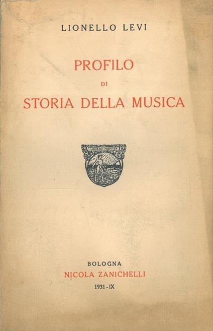 Profilo di storia della musica - Lionello Levi - copertina