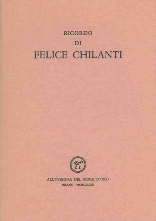 Ricordo di Felice Chilanti - copertina
