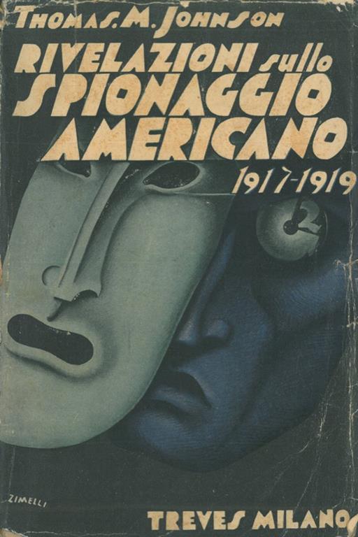 Rivelazioni sullo spionaggio americano 1917. 1919 - Thomas M. Johnson - copertina