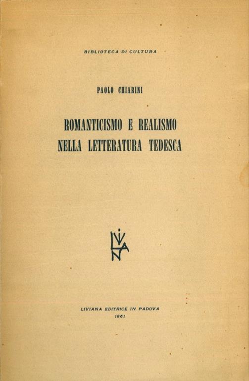 Romanticismo e realismo nella letteratura tedesca - Paolo Chiarini - copertina