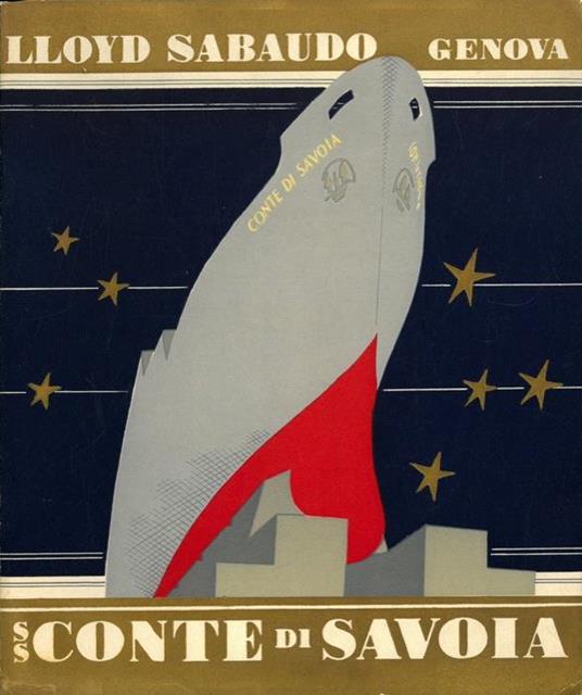 S.S. Conte di Savoia. La Nave Che Non Rolla - copertina