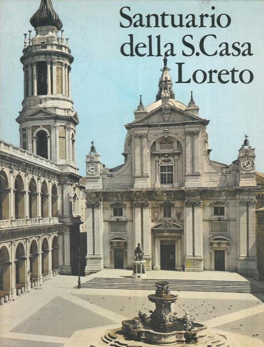Santuario della Santa Casa. Loreto - Renato Roli - copertina