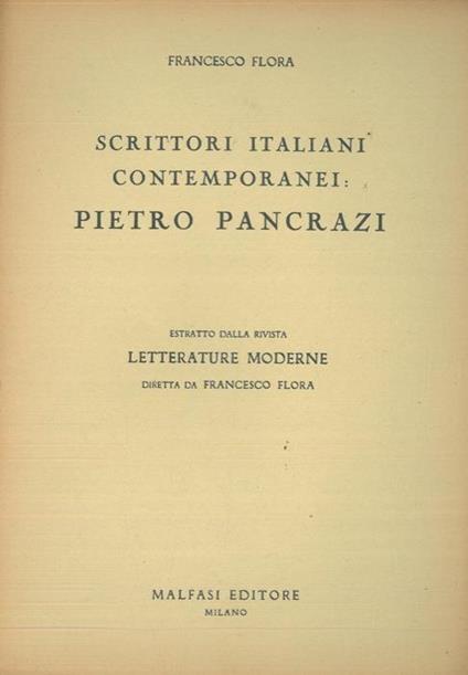 Scrittori italiani contemporanei: Pietro Pancrazi - Francesco Flora - copertina