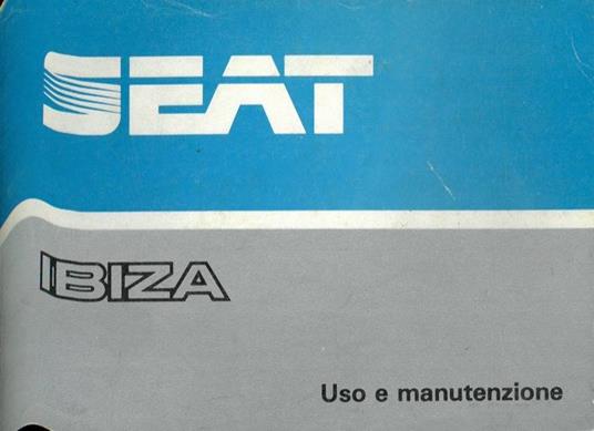 Seat Ibiza. Uso e manutenzione - copertina