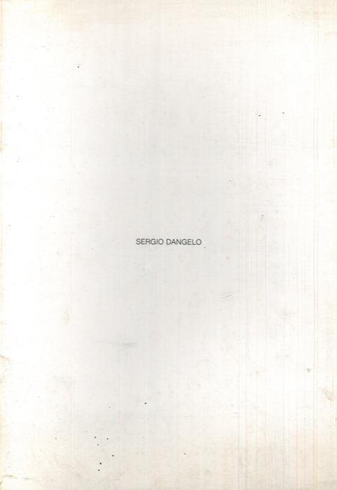 Sergio Dangelo. "Macchia. Ridda e tersepareti" - Luciano Caramel - copertina