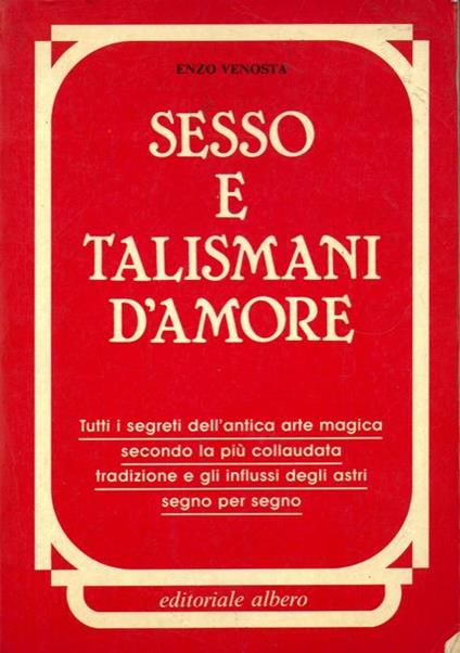 Sesso e talismani d'amore - Enzo Venosta - copertina
