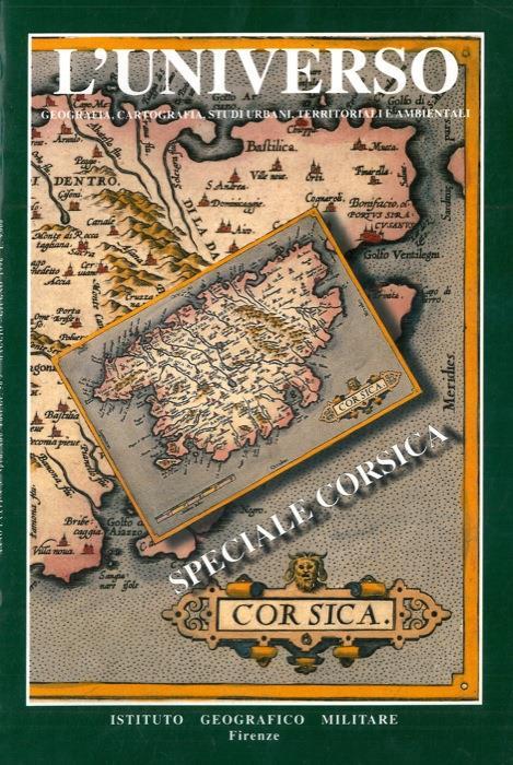 Speciale Corsica. Isole. Appunti di una mitologia letteraria. Evoluzione e consumo di un'immagine insulare: dalla Corsica terribilis all' ile de beauté. L'immagine linguistica della Corsica: fra scritti di viaggio e guide turistiche. La Crsica nella - Adele Dei - copertina