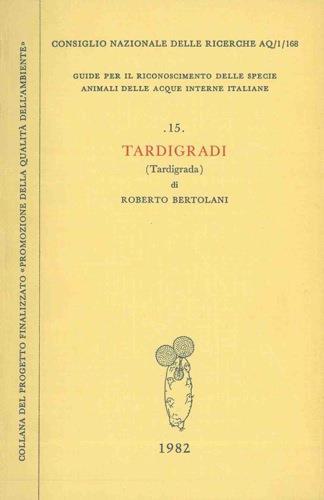 Tardigradi (Tardigrada) - Roberto Bertolani - copertina