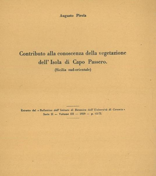Contributo alla conoscenza della vegetazione dell'Isola di Capo Passero (Sicilia sud-orientale) - Augusto Pirola - copertina