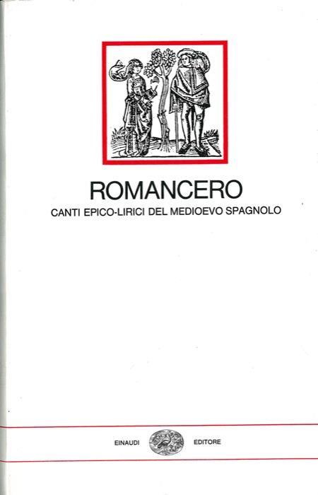 Romancero. Canti epico-lirici del romanticismo spagnolo - Cesare Acutis - copertina