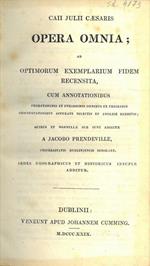Opera omnia ad optimorum exemplarium fidem recensita, cum annotationibus. quibus et nonnullae suae sunt adjectae a Jacobo Prendeville
