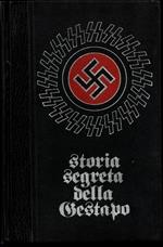 Storia segreta della Gestapo. Volume III