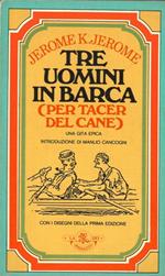 Tre uomini in barca ( per tacer del cane )