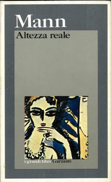 Altezza reale - Thomas Mann - copertina