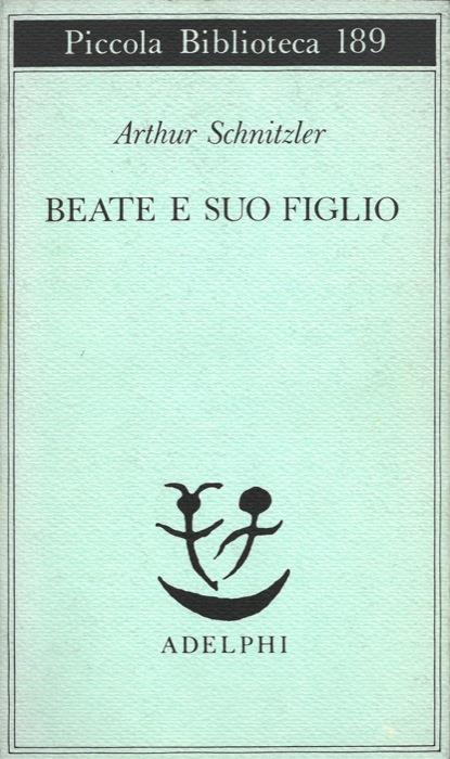 Beate e suo figlio - Arthur Schnitzler - copertina