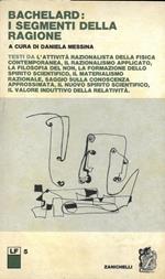 Bachelard: i segmenti della ragione