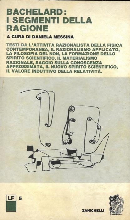 Bachelard: i segmenti della ragione - Daniela Messina - copertina