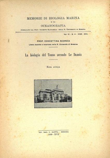 La biologia del Tonno secondo Le Danois. Nota critica - Concettina Scordia - copertina
