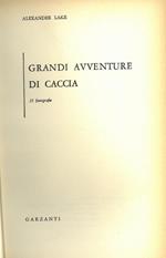 Grandi avventure di caccia