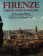 Firenze tutta la città e la sua arte
