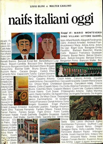 Naifs italiani oggi. Saggi di Mario Monteverdi - Dino Villani - Vittore Querel - Livio Blini - copertina