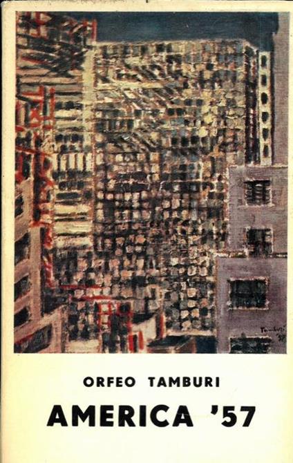 America '57. Introduzione di Giorgio Soavi - Orfeo Tamburi - copertina