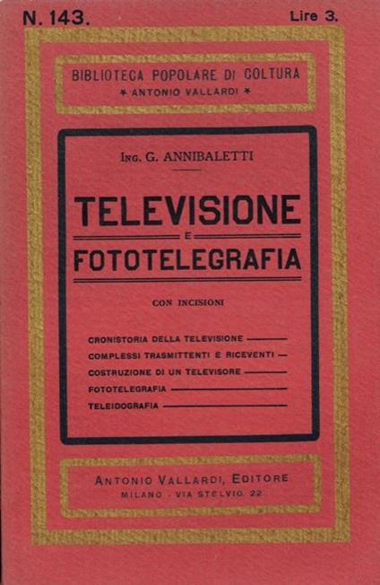 Televisione e fototelegrafia - Giovanni Annibaletti - copertina