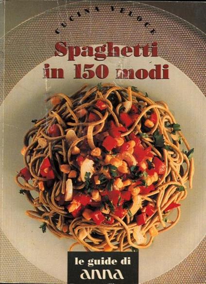 Spaghetti in 150 modi - copertina