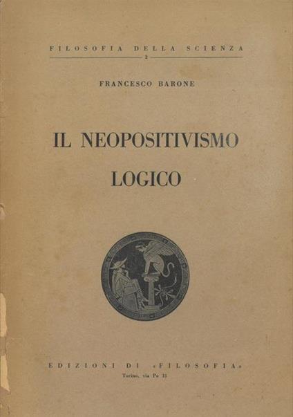 Il neopositivismo logico - Francesco Barone - copertina