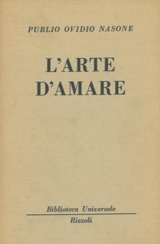 L' arte di amare - P. Nasone Ovidio - copertina