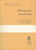 Bibliografia marconiana. Con uno studio introduttivo di Giorgio Tabarroni e di Alessandro Alberigi Quaranta