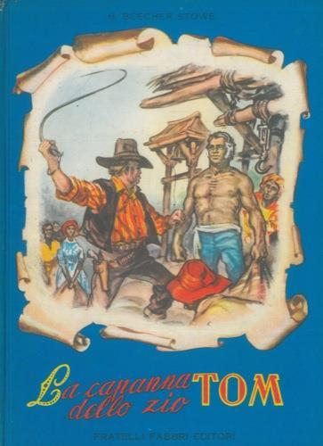 La capanna dello zio Tom - Harriet Beecher Stowe - copertina