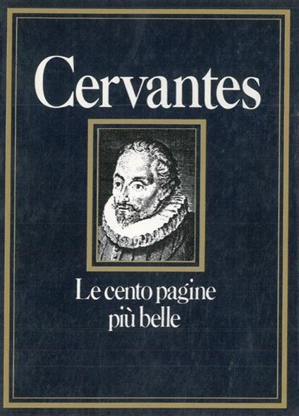 Le cento pagine pi belle di Cervantes - Giuseppe Di Stefano - copertina