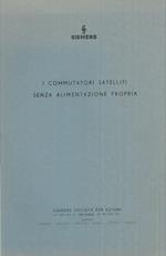 I commutatori satelliti senza alimentazionne propria