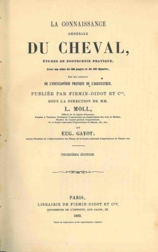 La connaissance générale du cheval, ethude de zootechnie pratique, avec un atlas de 160 pages et de 103 figures - copertina