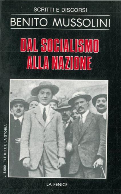 Dal socialismo alla nazione - Benito Mussolini - copertina