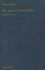 Del piacere e del dolore. Ed altri scritti di filosofia ed economia
