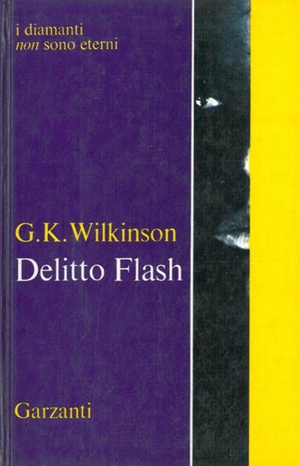 Delitto Flash - G.K. Wilkinson - copertina
