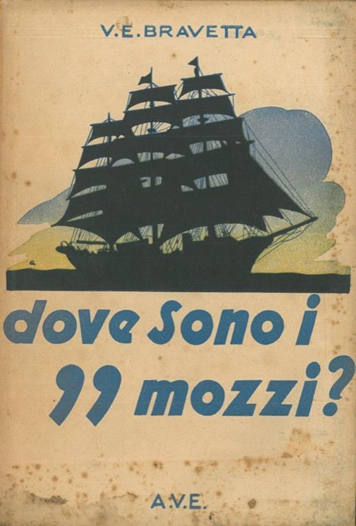 Dove sono i 99 mozzi? - Vittorio Emanuele Bravetta - copertina