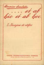 Et ab hic at ab hoc. 5. Iscrizioni caratteristiche di edifici