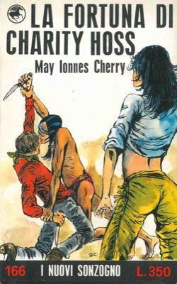 La fortuna di Charity Hoss - M. I. Cherry - copertina