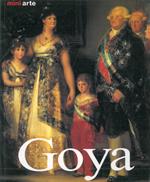 Francisco de Goya. Vita e opere
