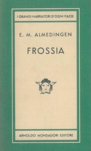 Frossia - Edith Martha Almedingen - copertina