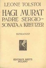 Hadgi Murat Padre Sergio La sonata a Kreutzer