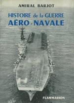 Histoire de la guerre aero-Navale