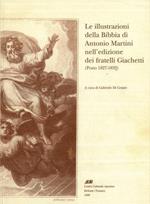 Le illustrazioni della Bibbia di Antonio Martini nell'edizione dei fratelli Giachetti (Prato 1827 - 1832)