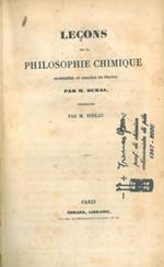 Leons sur la philosophie chimique