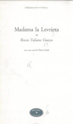 Madama la Levriera. Con una nota di Plinio Perilli - copertina