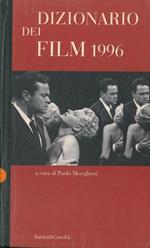 Il Mereghetti. Dizionario dei Film 1996