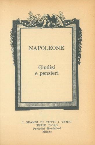 Napoleone. Giudizi e pensieri - copertina